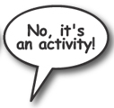 its an activity